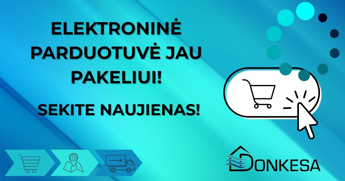 El. parduotuvė jau pakeliui